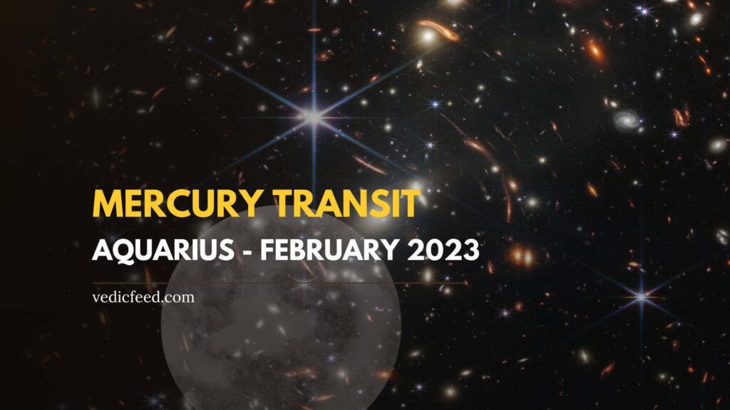Mercury Transit in Aquarius - February 2023